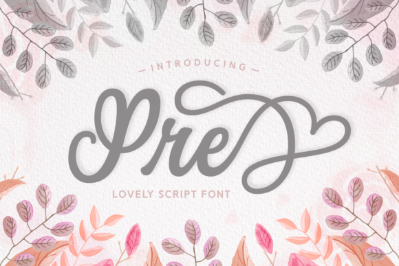Exploring the Versatility of Pre: A Beautiful Script Font for Modern Design