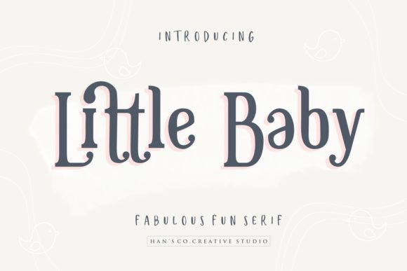 Little Baby: A Font for Every Creative Project